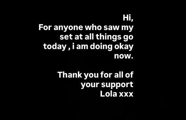 Lola Young Collapses During Music Festival Performance 1 Screenshot of Lola Young’s Instagram Story saying she is okay after collapsing on stage at All Things Go Music Festival.